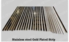 Stainless Steel Gold Plated Strip