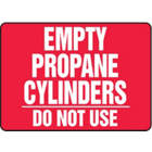 ACCUFORM SIGNS Empty Propane Cylinders Do Not Use 