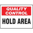 ACCUFORM SIGNS Quality Control Hold Area Sign UAE