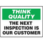 Accuform Signs Think Quality The Next Inspection 