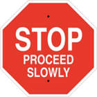 BRADY Stop Proceed Slowly Sign in uae