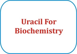 Uracil for Biochemistry