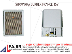 Shawarma Burner France Supplier In UAE/SHARJAH/OMAN