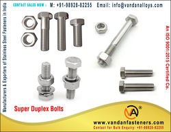 Super Duplex Bolts Manufacturers Exporters Suppliers Stockist In India Mumbai +91-9892882255 Https://www.vandanfasteners.com