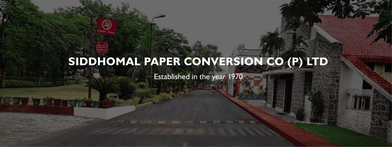 SIDDHO MAL PAPER CONVERSION CO PVT LTD