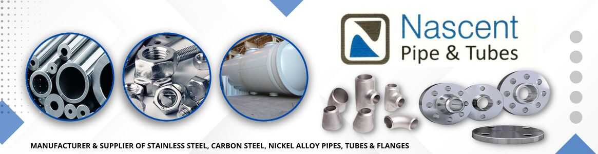 Nascent Pipe & Tubes
