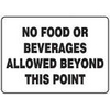 ACCUFORM SIGNS No Food Or Beverages Allowed Beyond